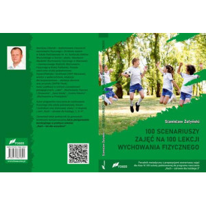 100 scenariuszy zajęć na 100 lekcji wychowania fizycznego [E-Book] [pdf]