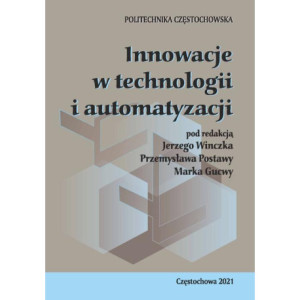 Innowacje w technologii i automatyzacji [E-Book] [pdf]