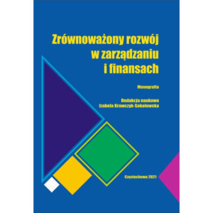 Zrównoważony rozwój w zarządzaniu i finansach [E-Book] [pdf]