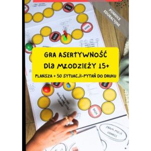 Gra planszowa "Asertywność" dla młodzieży 15+ (do druku). Pomoc edukacyjna [E-Book] [pdf]
