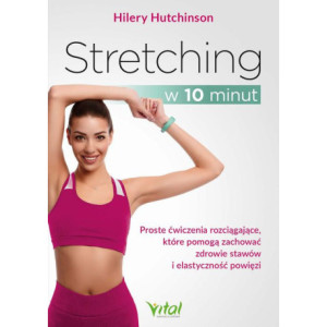 Stretching w 10 minut [E-Book] [epub]