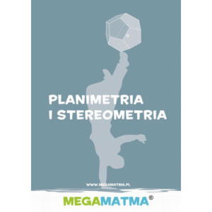 Matematyka-Planimetria, stereometria wg MegaMatma. [E-Book] [pdf]