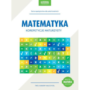Matematyka Korepetycje maturzysty [E-Book] [pdf]
