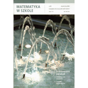 Matematyka w Szkole. Czasopismo dla nauczycieli szkół średnich. Nr 31 [E-Book] [pdf]
