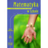 Matematyka w Szkole. Czasopismo dla nauczycieli szkół średnich. Nr 14 [E-Book] [pdf]
