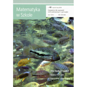 Matematyka w Szkole. Czasopismo dla nauczycieli szkół podstawowych i gimnazjów. Nr 43 [E-Book] [pdf]