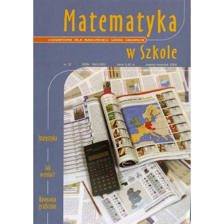 Matematyka w Szkole. Czasopismo dla nauczycieli szkół średnich. Nr 12 [E-Book] [pdf]