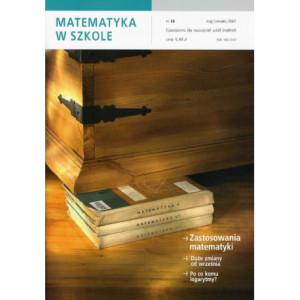 Matematyka w Szkole. Czasopismo dla nauczycieli szkół średnich. Nr 28 [E-Book] [pdf]