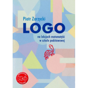 Logo na lekcjach matematyki w szkole podstawowej [E-Book] [pdf]