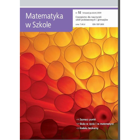 Matematyka w Szkole. Czasopismo dla nauczycieli szkół podstawowych i gimnazjów. Nr 52 [E-Book] [pdf]