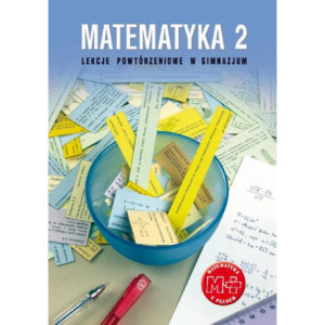 Matematyka 2. Lekcje powtórzeniowe w gimnazjum [E-Book] [pdf]