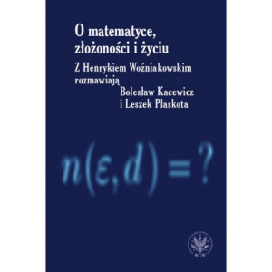 O matematyce, złożoności i życiu [E-Book] [pdf]