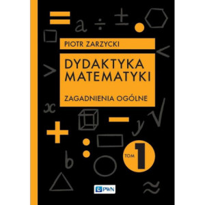 Dydaktyka matematyki Tom 1 [E-Book] [epub]