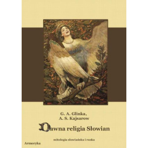 Dawna religia Słowian Mitologia słowiańska i ruska [E-Book] [mobi]