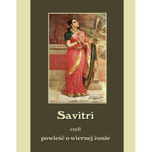 Savitri. Powieść o wiernej żonie [E-Book] [epub]