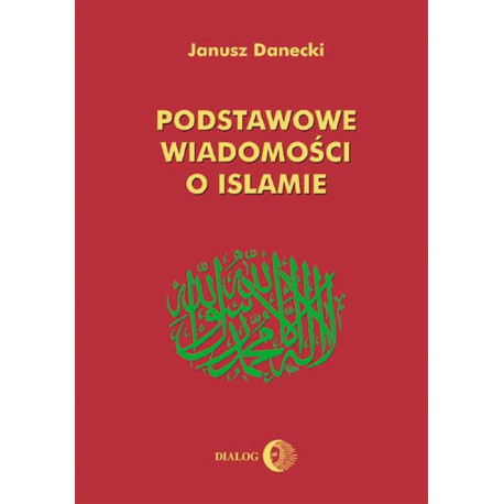 Podstawowe wiadomości o islamie [E-Book] [epub]