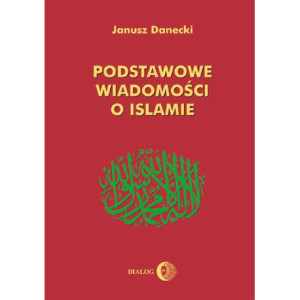 Podstawowe wiadomości o islamie [E-Book] [mobi]
