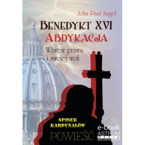 Benedykt XVI Abdykacja [E-Book] [pdf]