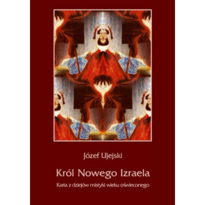Król Nowego Izraela. Karta z dziejów mistyki wieku oświeconego [E-Book] [pdf]