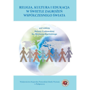 Religia, rodzina i edukacja w świetle zagrożeń współczesnego świat [E-Book] [pdf]