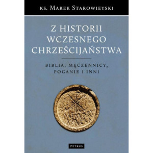 Z historii wczesnego chrześcijaństwa [E-Book] [pdf]