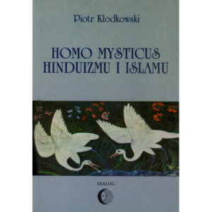 Homo mysticus hinduizmu i islamu [E-Book] [mobi]