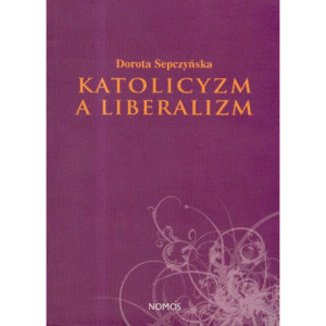Katolicyzm a liberalizm [E-Book] [pdf]