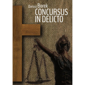 Concursus in delicto. Formy zjawiskowe przestępstwa w kanonicznym prawie karnym [E-Book] [pdf]