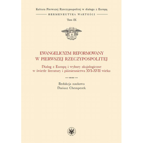 Ewangelicyzm reformowany w Pierwszej Rzeczypospolitej [E-Book] [epub]