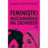 Feministki muzułmańskie na Zachodzie [E-Book] [epub]