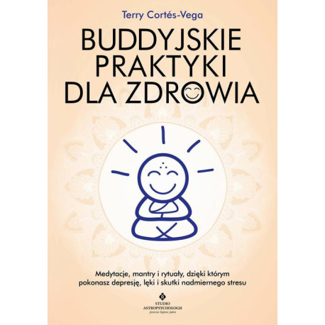 Buddyjskie praktyki dla zdrowia [E-Book] [mobi]