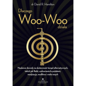 Dlaczego Woo-Woo działa [E-Book] [mobi]