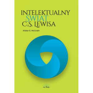 Intelektualny świat C.S. Lewisa [E-Book] [epub]