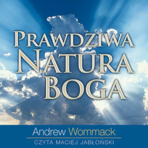 Prawdziwa Natura Boga [Audiobook] [mp3]