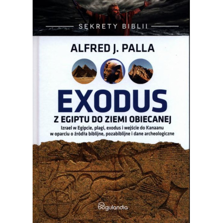 Sekrety Biblii Exodus z Egiptu do Ziemi Obiecanej [E-Book] [epub]