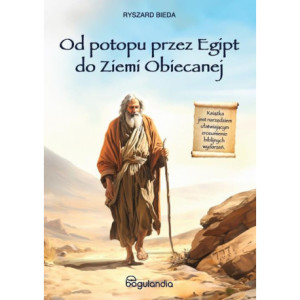 Od Potopu przez Egipt do Ziemi Obiecanej [E-Book] [mobi]