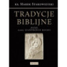 Tradycje Biblijne [E-Book] [pdf]