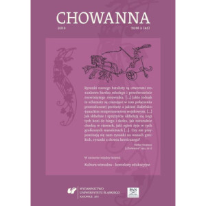 „Chowanna” 2015. T. 2 (45) Kultura wizualna – konteksty edukacyjne [E-Book] [pdf]