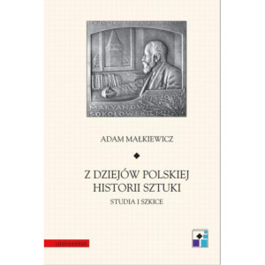 Z dziejów polskiej historii sztuki. Studia i szkice [E-Book] [pdf]