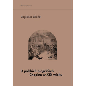 O polskich biografach Chopina w XIX w. [E-Book] [mobi]
