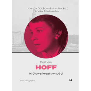 Barbara Hoff. Królowa kreatywności [E-Book] [epub]