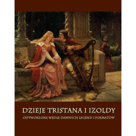 Dzieje Tristana i Izoldy [E-Book] [mobi]
