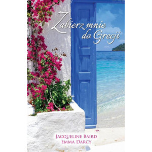 Zabierz mnie do Grecji [E-Book] [epub]