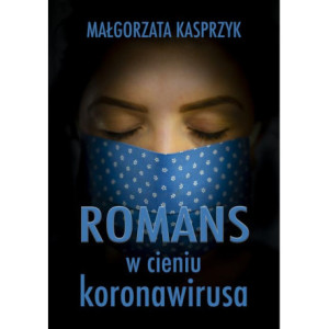 Romans w cieniu koronawirusa [E-Book] [mobi]
