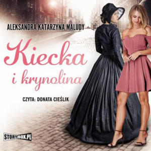 Kiecka i krynolina [Audiobook] [mp3]