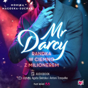 Mr Darcy. Randka w ciemno z milionerem [Audiobook] [mp3]
