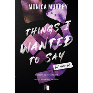 Things I Wanted to Say, But Never Did [E-Book] [mobi]