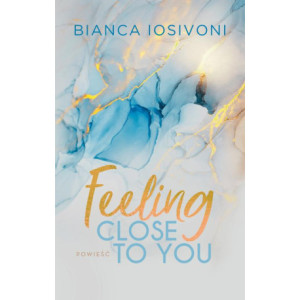 Feeling Close to You [E-Book] [mobi]