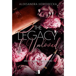 The Legacy of Unloved [E-Book] [mobi]