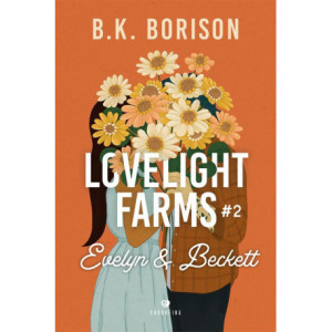 Lovelight Farms 2 Evelyn &amp Beckett [E-Book] [mobi]
